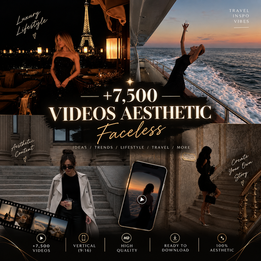 +7,500 Luxury/Aesthetic Faceless Videos